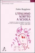 Copertina libro <b>L'italiano scritto a scuola</b>