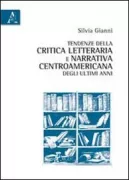 Copertina libro <b>Tendenze della critica letteraria e narrativa centroamericana degli ultimi anni</b>