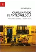 Copertina libro <b>Camminando in antropologia</b>
