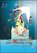 Copertina libro <b>La modernità di Osip Mandelʹštam</b>