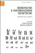 Copertina libro <b>Biobanche e informazioni genetiche</b>