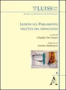 Copertina libro <b>Lezioni sul Parlamento nell'età del disincanto</b>