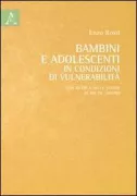 Copertina libro <b>Bambini e adolescenti in condizioni di vulnerabilità</b>