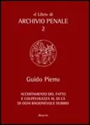 Copertina libro <b>Accertamento del fatto e colpevolezza al di là di ogni ragionevole dubbio</b>