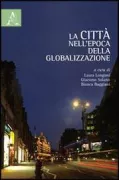 Copertina libro <b>La città nell'epoca della globalizzazione</b>