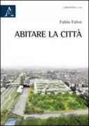 Copertina libro <b>Abitare la città</b>