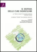 Copertina libro <b>Il sistema delle cure domiciliari per la presa in carico dei bisogni complessi sanitari e sociali</b>