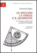 Copertina libro <b>Lo specchio, la strega e il quadrante</b>