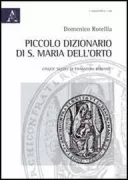 Copertina libro <b>Piccolo dizionario di S. Maria dell'Orto</b>