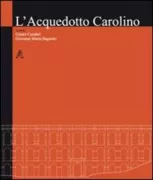 Copertina libro <b>L'acquedotto carolino</b>