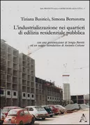 Copertina libro <b>L'industrializzazione nei quartieri di edilizia residenziale pubblica</b>
