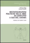Copertina libro <b>Riconfigurazioni politiche nelle aree di conflitto a sud del Sahara</b>