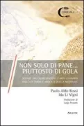 Copertina libro <b>Non di solo pane ... piuttosto di gola</b>