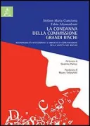 Copertina libro <b>La condanna della Commissione grandi rischi</b>