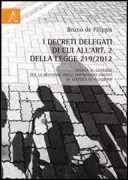 Copertina libro <b>I decreti delegati di cui all'art. 2 della legge 219/2012</b>