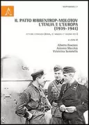 Copertina libro <b>Il patto Ribbentrop-Molotov, l'Italia e l'Europa (1939-1941)</b>