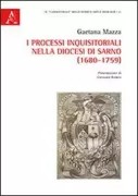 Copertina libro <b>I processi inquisitoriali nella diocesi di Sarno (1680-1759)</b>