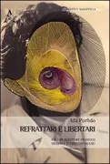Copertina libro <b>Refrattari e libertari</b>