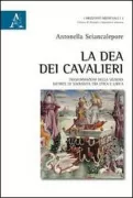 Copertina libro <b>La dea dei cavalieri</b>