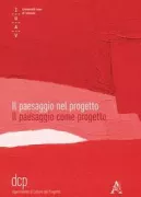 Copertina libro <b>Il paesaggio nel progetto, il paesaggio come progetto</b>