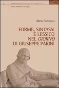 Copertina libro <b>Forme, sintassi e lessico nel «Giorno» di Giuseppe Parini</b>