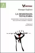Copertina libro <b>La democrazia totalitaria</b>