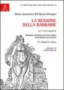 Copertina libro <b>La ruggine della barbarie</b>