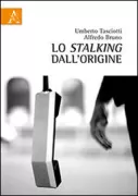 Copertina libro <b>Lo stalking dall'origine</b>