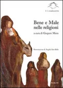 Copertina libro <b>Bene e male nelle religioni</b>