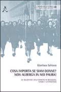 Copertina libro <b>Cosa importa se siam donne? Non alberga in noi paura!</b>