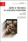 Copertina libro <b>Arte e tecnica in Leonardo ingegnere</b>