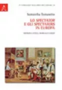 Copertina libro <b>Lo spectator e gli spectators in Europa</b>