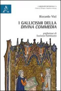 Copertina libro <b>I gallicismi della Divina commedia</b>