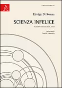 Copertina libro <b>Scienza infelice</b>