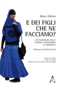 Copertina libro <b>E dei figli che ne facciamo?</b>