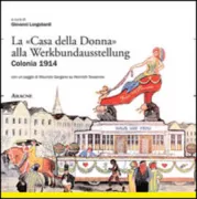 Copertina libro <b>La casa della donna alla Werkbundausstellung, Colonia 1914</b>