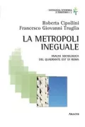 Copertina libro <b>La metropoli ineguale</b>