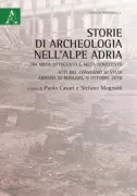 Copertina libro <b>Storie di archeologia nell'Alpe Adria</b>