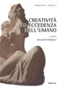 Copertina libro <b>Creatività ed eccedenza dell'umano</b>
