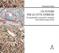 Copertina libro <b>Un futuro per le città storiche</b>