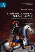 Copertina libro <b>L'arte della guerra nel Settecento</b>