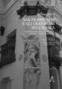 Copertina libro <b>San Filippo Neri e gli Oratoriani dell'Aquila</b>