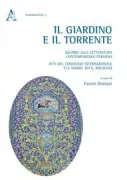 Copertina libro <b>Il giardino e il torrente: sguardi alla letteratura contemporanea persiana</b>