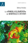 Copertina libro <b>La parola illimitata di Bartolo Cattafi</b>