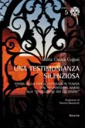 Copertina libro <b>Una testimonianza silenziosa</b>