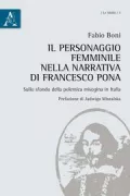Copertina libro <b>Il personaggio femminile nella narrativa di Francesco Pona</b>