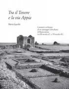 Copertina libro <b>Tra il Tevere e la via Appia</b>