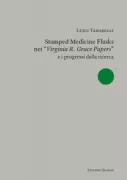 Copertina libro <b>Stamped medicine flasks nei Virginia R. Grace papers e i progressi della ricerca</b>