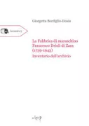 Copertina libro <b>La Fabbrica di maraschino Francesco Drioli di Zara (1759-1943)</b>