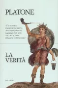 Copertina libro <b>La verità<br></b>(titolo originale o altro titolo: <i>Theaetetus</i>)